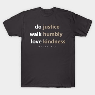 Micah 6:8 T-Shirt